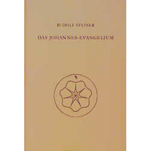 Rudolf Steiner - Das Johannes-Evangelium