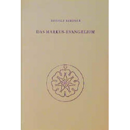 Rudolf Steiner - Das Markus-Evangelium