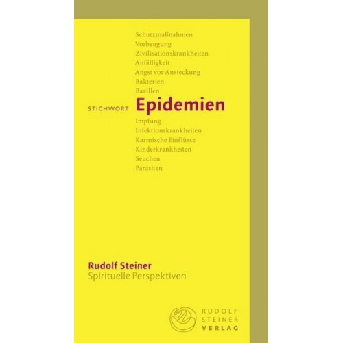 Rudolf Steiner - Stichwort Epidemien