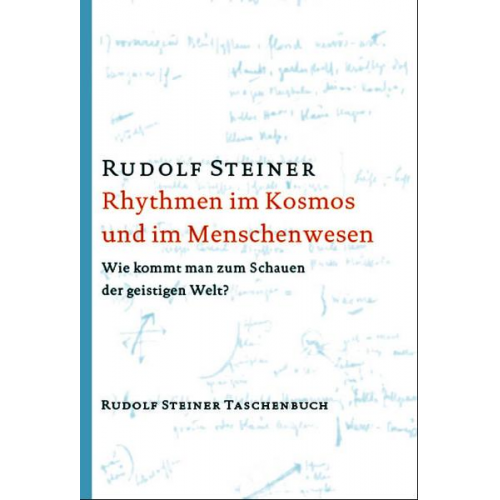 Rudolf Steiner - Rhythmen im Kosmos und im Menschenwesen