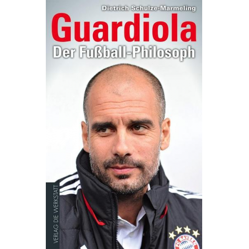 Dietrich Schulze-Marmeling - Guardiola