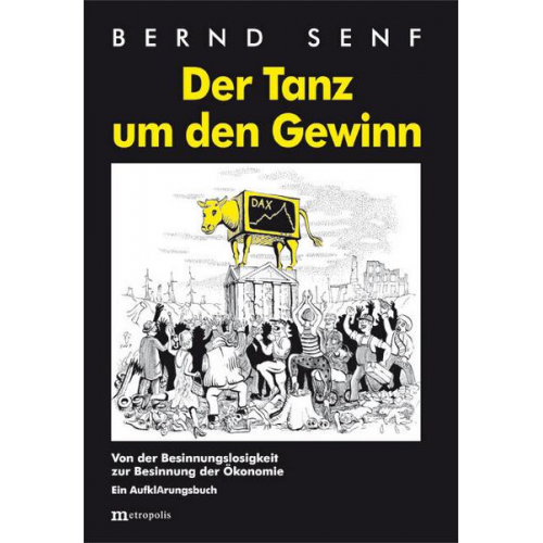 Bernd Senf - Der Tanz um den Gewinn