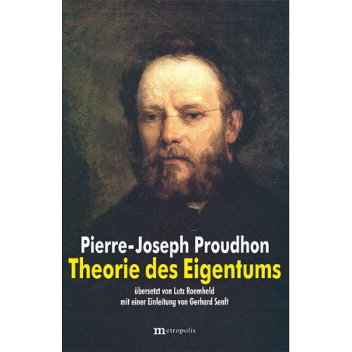 Pierre-Joseph Proudhon - Theorie des Eigentums