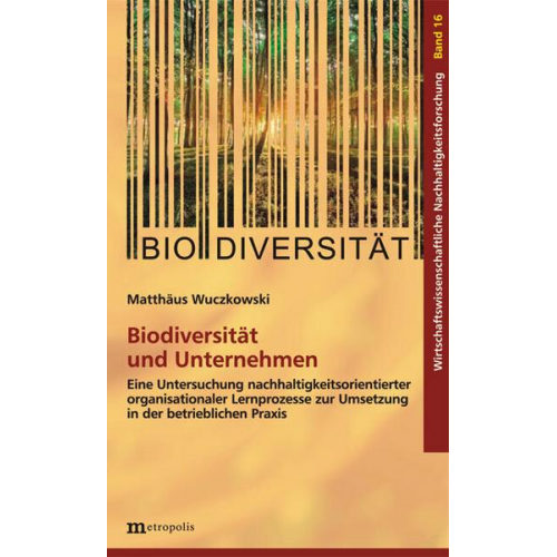 Matthäus Wuczkowski - Biodiversität und Unternehmen