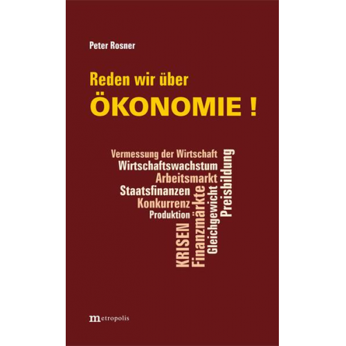 Peter Rosner - Reden wir über Ökonomie !