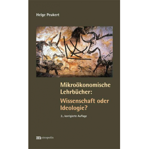 Helge Peukert - Mikroökonomische Lehrbücher: Wissenschaft oder Ideologie