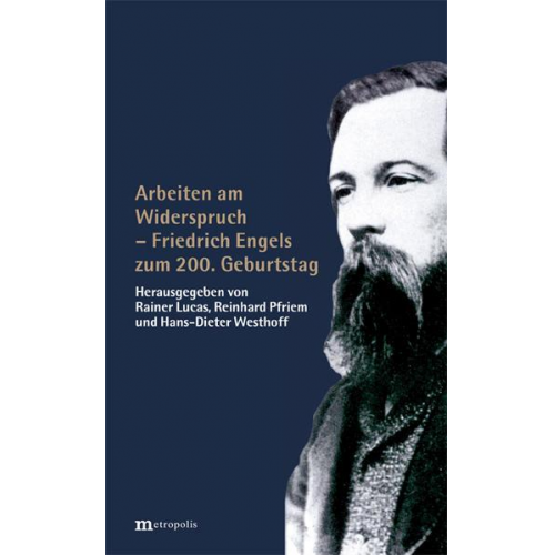 Arbeiten am Widerspruch - Friedrich Engels zum 200. Gebutstag