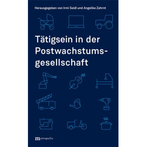 Irmi Seidl & Angelika Zahrnt - Tätigsein in der Postwachstumsgesellschaft