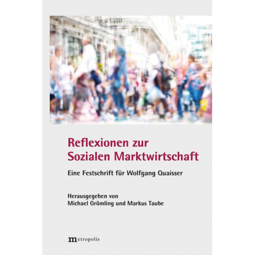 Markus Taube - Reflexionen zur Sozialen Marktwirtschaft