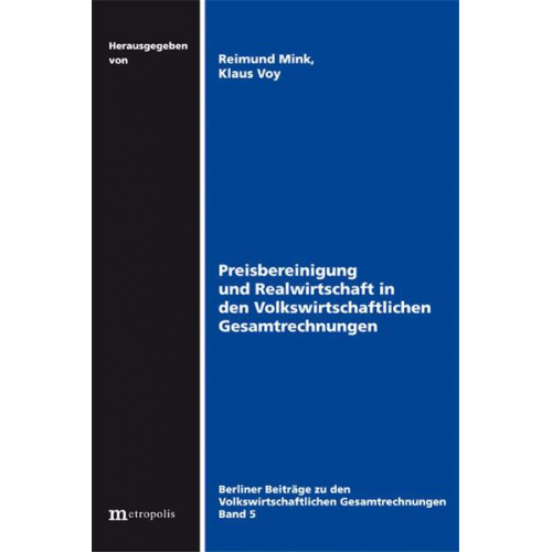 Preisbereinigung und Realwirtschaft in Volkswirtschaftlichen Gesamtrechnungen