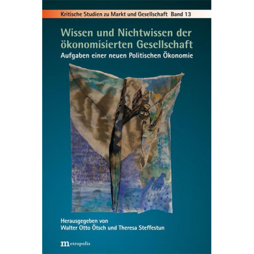 Wissen und Nichtwissen der ökonomisierten Gesellschaft