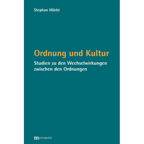 Stephan Märkt - Ordnung und Kultur