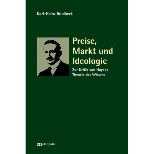 Karl-Heinz Brodbeck - Preise, Markt und Ideologie