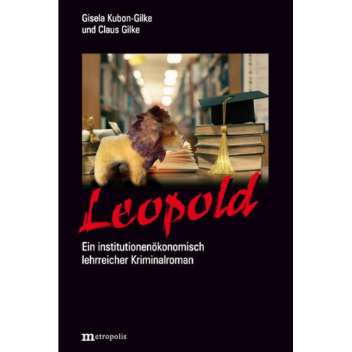 Gisela Kubon-Gilke & Claus Gilke - Leopold