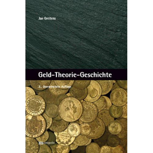 Jan Greitens - Geld-Theorie-Geschichte