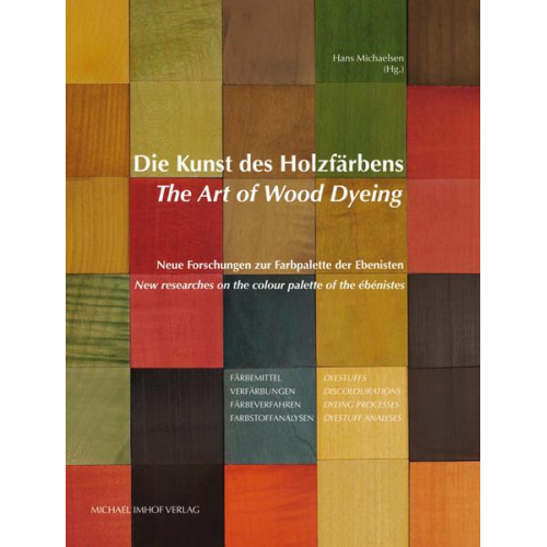 Die Kunst des Holzfärbens / The Art of Wood Dyeing