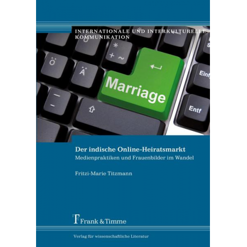 Fritzi Titzmann - Der indische Online-Heiratsmarkt