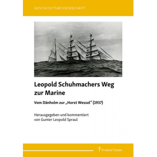 Leopold Schuhmachers Weg zur Marine – Vom Dänholm zur „Horst Wessel“ (1937)