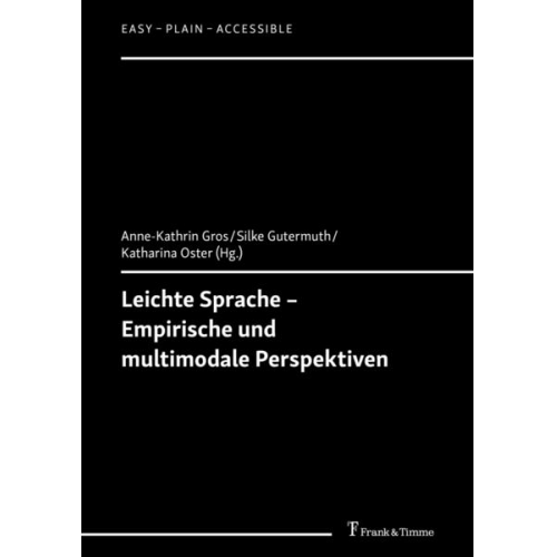 Leichte Sprache – Empirische und multimodale Perspektiven