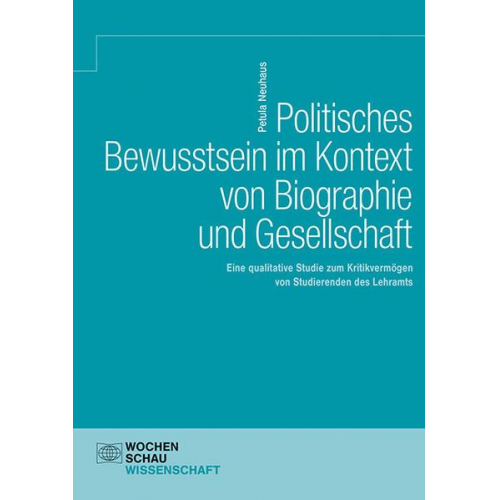 Petula Neuhaus - Politisches Bewusstsein im Kontext von Biographie und Gesellschaft