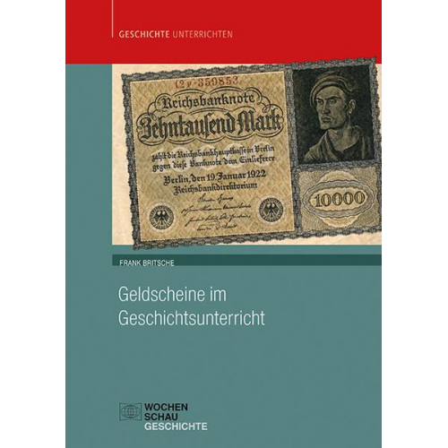 Frank Britsche - Geldscheine im Geschichtsunterricht