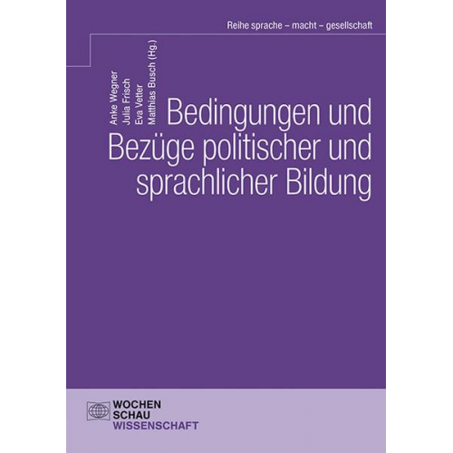 Bedingungen und Bezüge politischer und sprachlicher Bildung