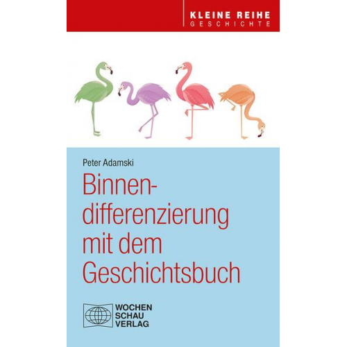 Peter Adamski - Binnendifferenzierung mit dem Geschichtsbuch