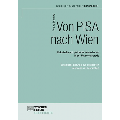 Roland Bernhard - Von PISA nach Wien