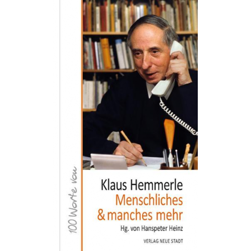 Klaus Hemmerle - Menschliches & manches mehr