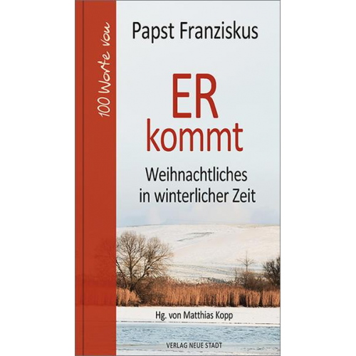 Franziskus (Papst) - ER kommt