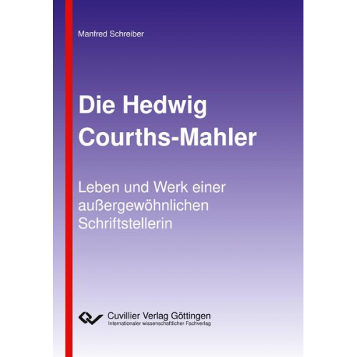 Manfred Schreiber - Die Hedwig Courths-Mahler