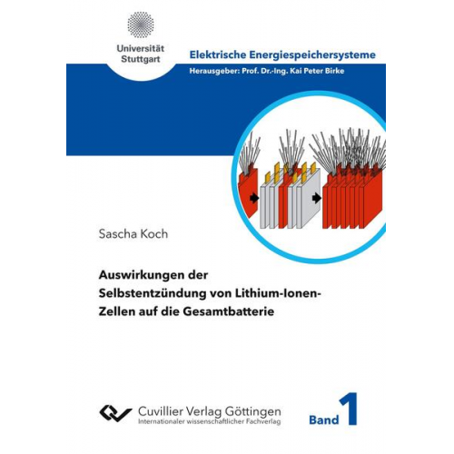 Sascha Koch - Auswirkungen der Selbstentzündung von Lithium-Ionen-Zellen auf die Gesamtbatterie