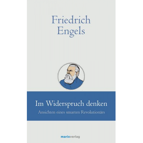 Friedrich Engels // Im Widerspruch denken