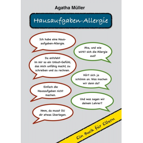 Agatha Müller - Hausaufgaben-Allergie