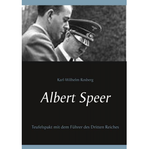 Karl-Wilhelm Rosberg - Albert Speer