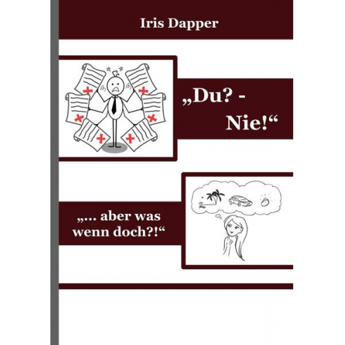 Iris Dapper - Du? - Nie!