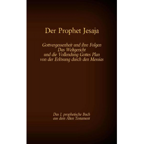 Der Prophet Jesaja, das 1. prophetische Buch aus dem Alten Testament der Bibel