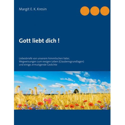 Margit E. K. Kresin - Gott liebt dich !