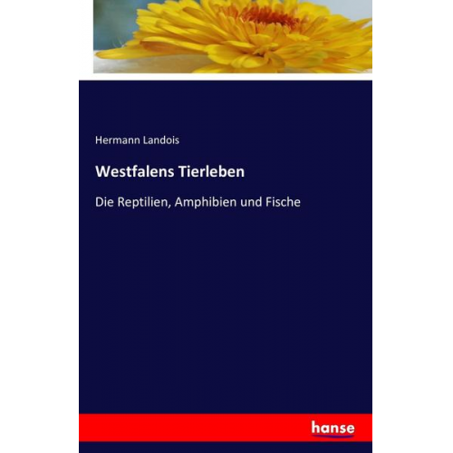 Hermann Landois - Westfalens Tierleben