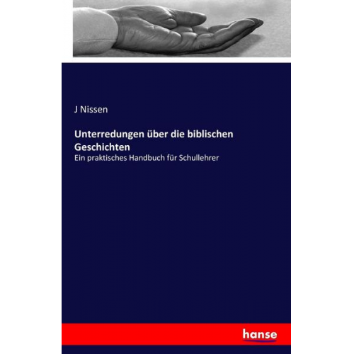 J. Nissen - Unterredungen über die biblischen Geschichten