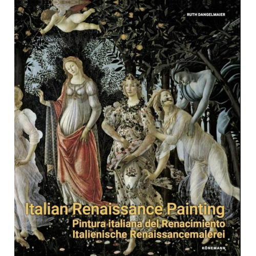 Ruth Dangelmaier - Italienische Renaissancemalerei