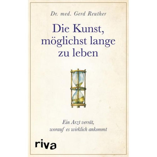 Gerd Reuther - Die Kunst, möglichst lange zu leben