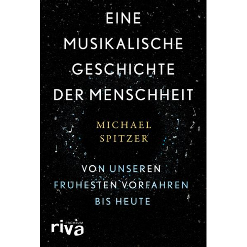 Michael Spitzer - Eine musikalische Geschichte der Menschheit