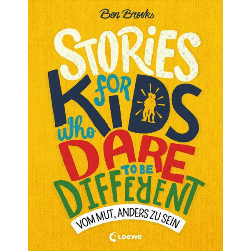 Ben Brooks - Stories for Kids Who Dare to be Different - Vom Mut, anders zu sein