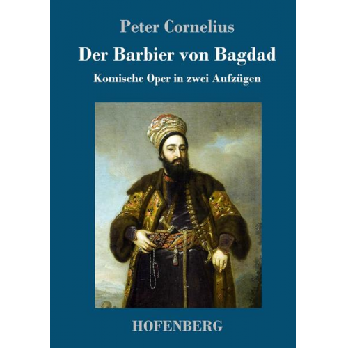 Peter Cornelius - Der Barbier von Bagdad