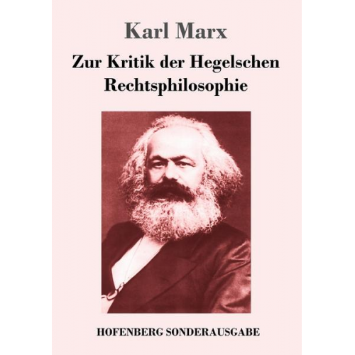 Karl Marx - Zur Kritik der Hegelschen Rechtsphilosophie