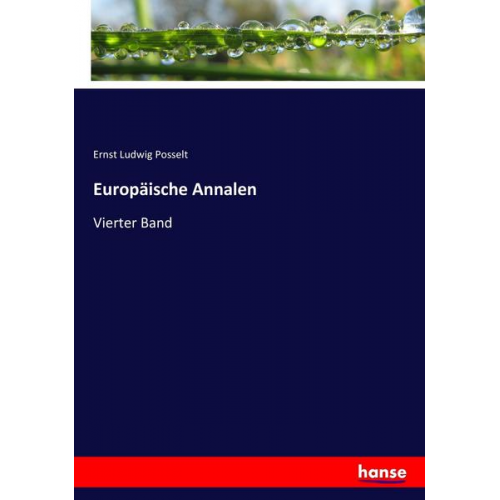 Ernst Ludwig Posselt - Europäische Annalen