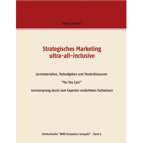 Willy Schneider - Strategisches Marketing ultra-all-inclusive