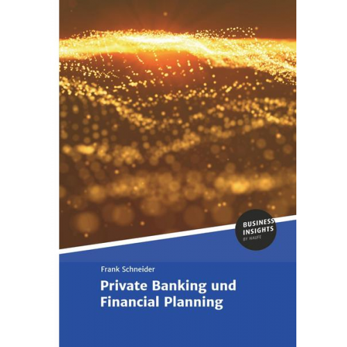 Frank Schneider - Private Banking und Financial Planning