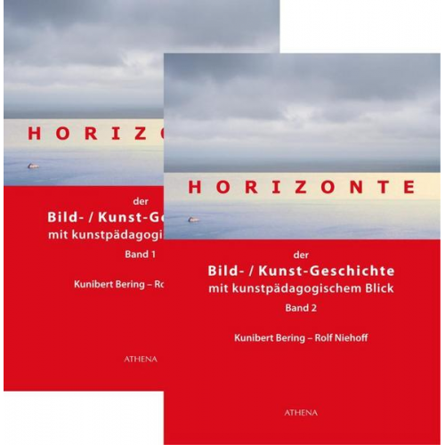 Kunibert Bering & Rolf Niehoff - Horizonte der Bild-Kunstgeschichte mit kunstpädagogischem Blick